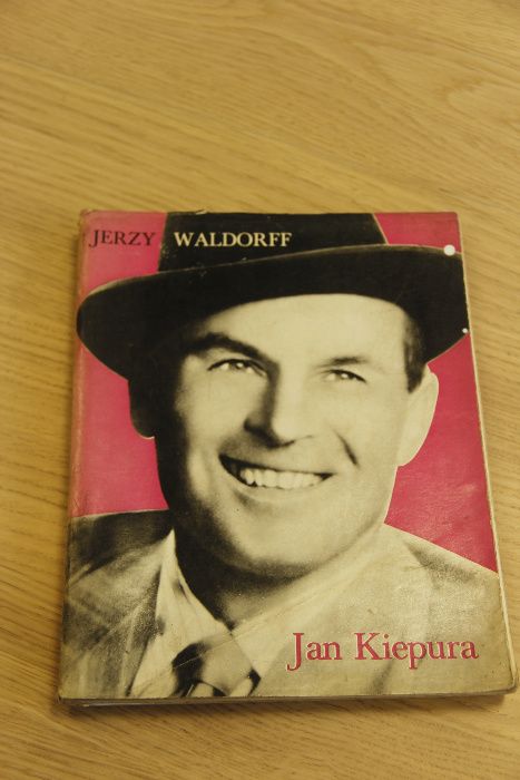 Jerzy Waldorff - Jan Kiepura, książka, biografia o Kiepurze