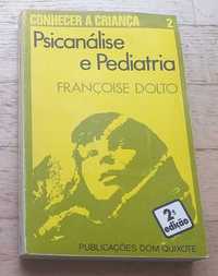 Psicanálise e Pediatria, de Françoise Dolto