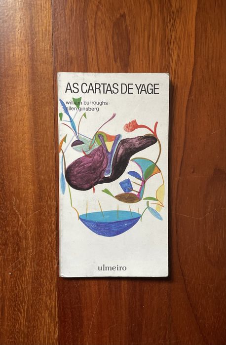 William S. Burroughs e Allen Ginsberg - As Cartas de Yage
