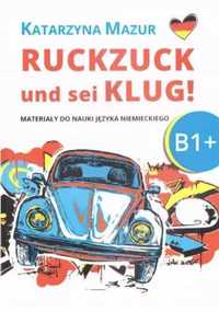 Ruckzuck und sei klug! b1+ - Katarzyna Mazur