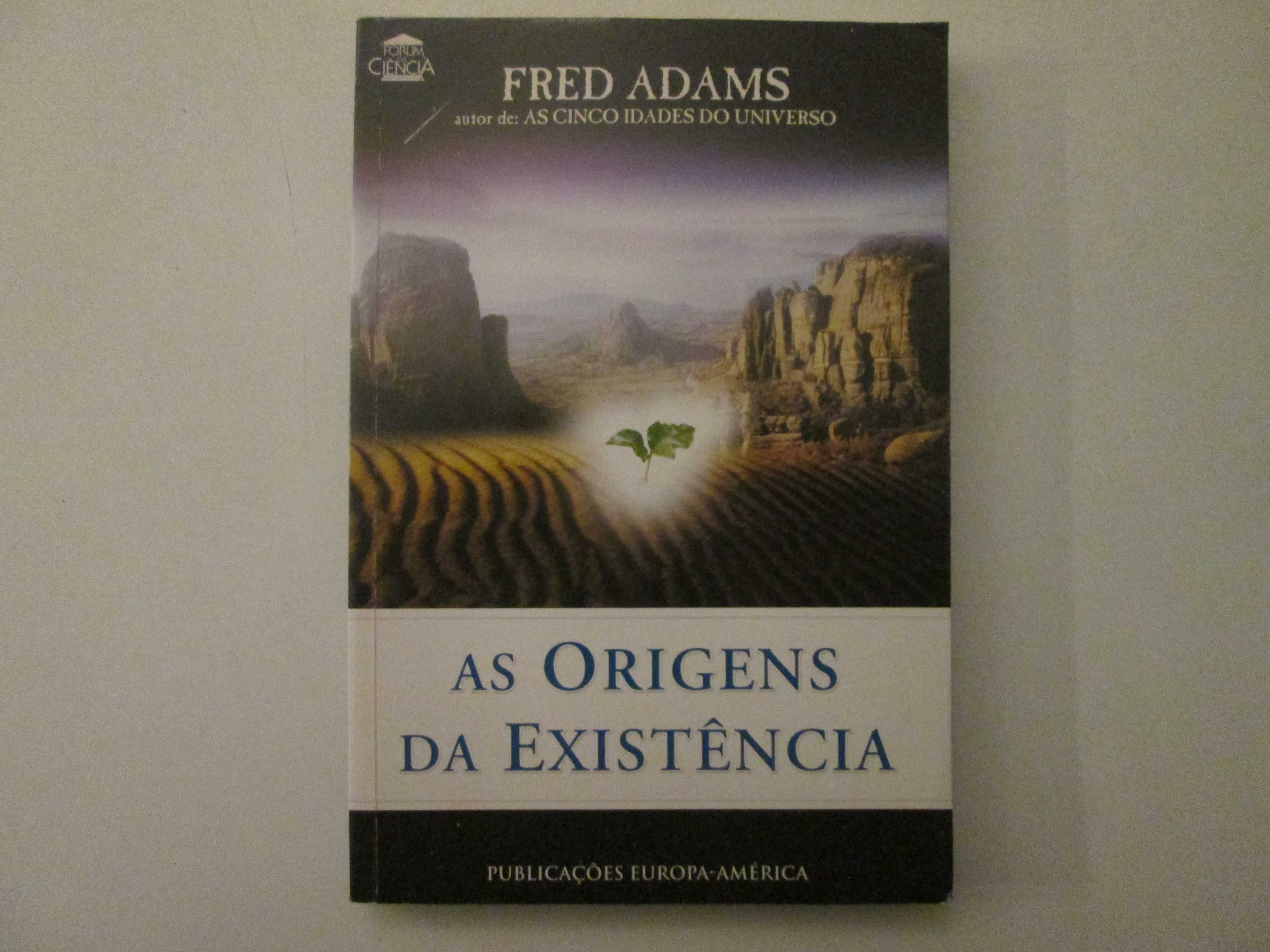 As origens da existência- Fred Adams