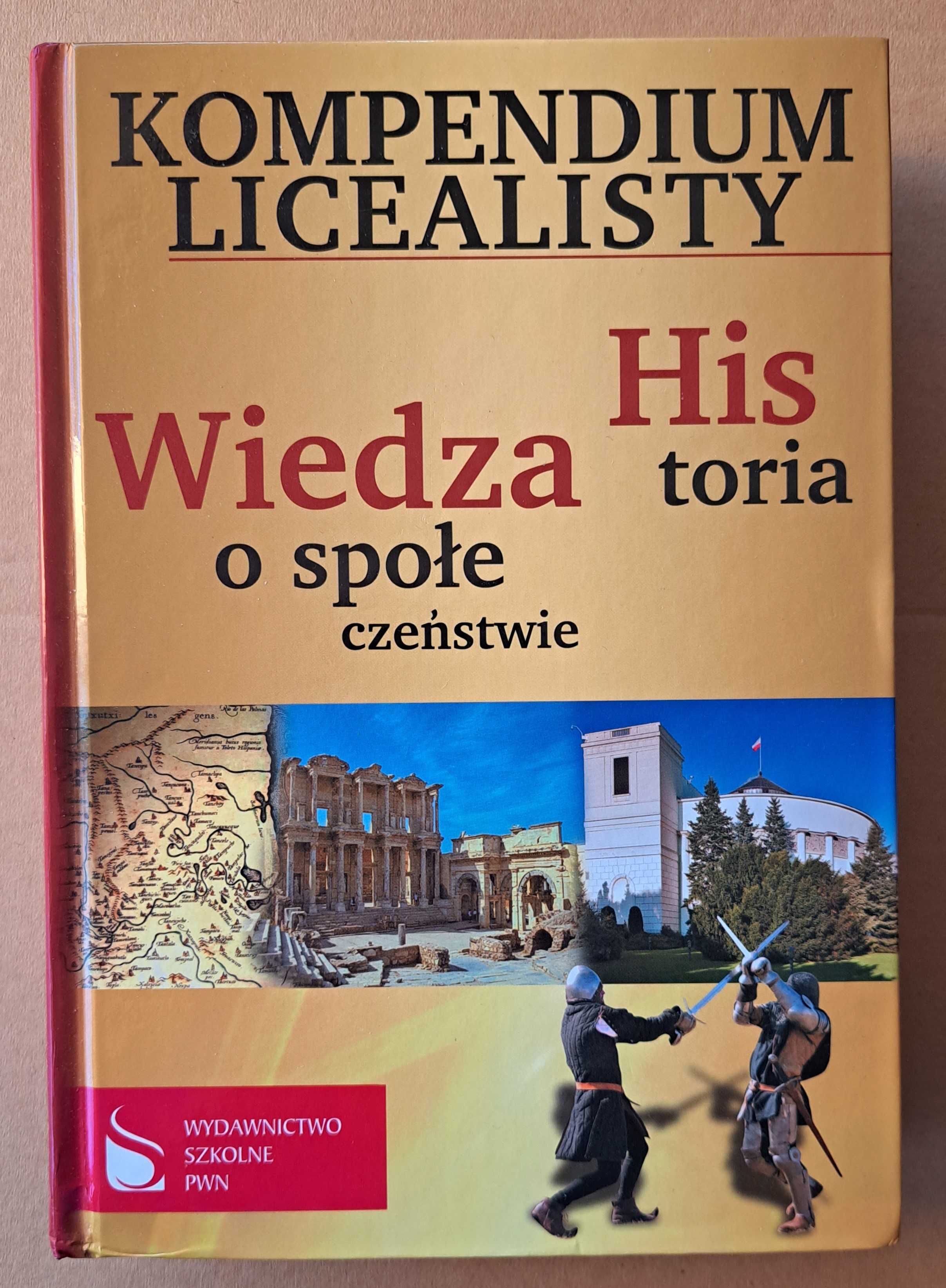 Kompendium licealisty  Historia  Wiedza o społeczeństwie