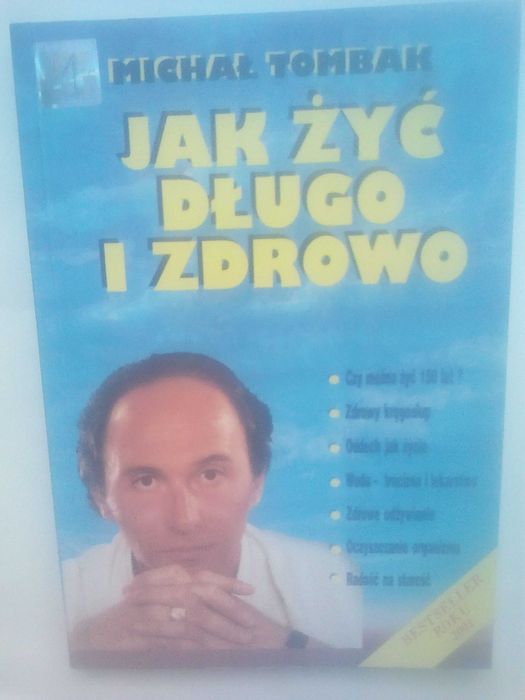 Jak żyć długo i zdrowo (Michał Tombak)