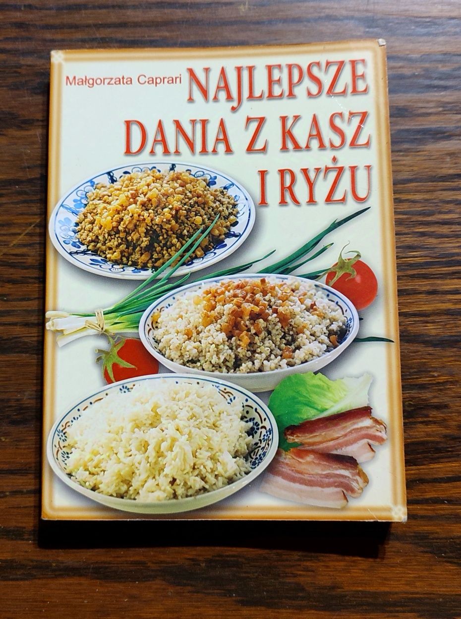 Najlepsze dania z kasz i ryżu - kucharska przepisy - Małgorzata Caprar