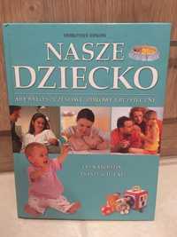 Nasze Dziecko - D. Einon, kompendium wiedzy o małych dzieciach