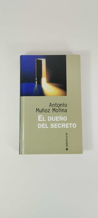 El dueño del secreto de Antonio Muños Molina