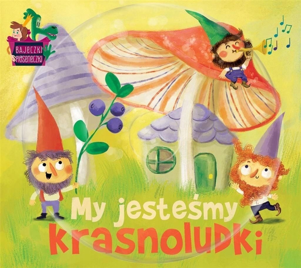 Bajeczki Pioseneczki. My Jesteśmy Krasnoludki + Cd