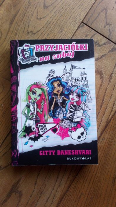 Książki z serii "Przyjaciółki" Monster High Gitty Daneshvari