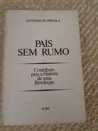 Livro " país sem rumo" de Antonio de Spinola