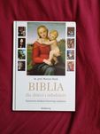 Biblia dla dzieci i młodzieży. Ilustrowana światowego malarstwa