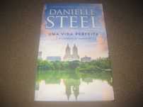 Livro "Uma Vida Perfeita" de Danielle Steel