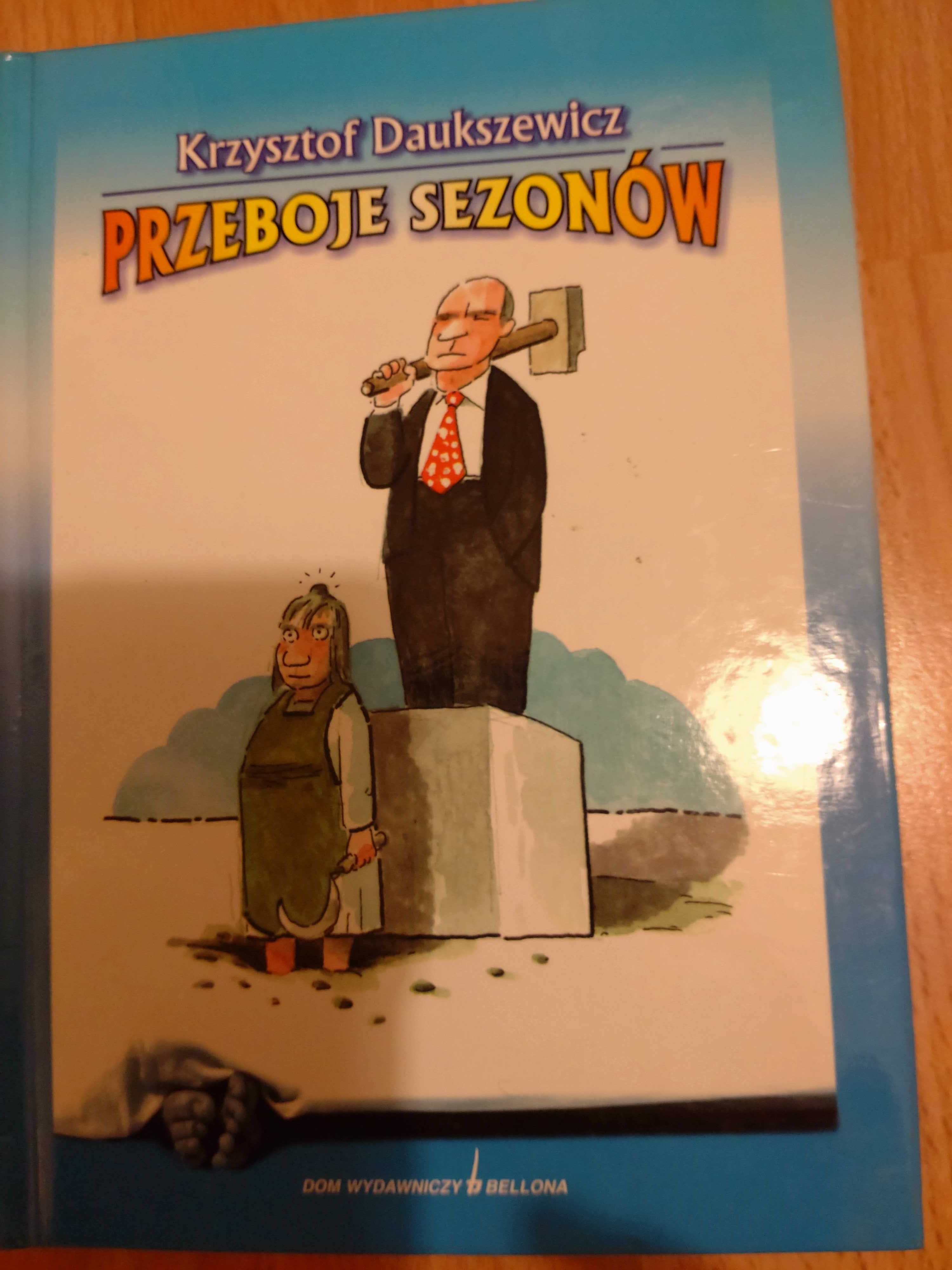 Krzysztof Daukszewicz Przeboje sezonów