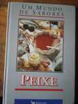 Peixes , o mundo de sabores