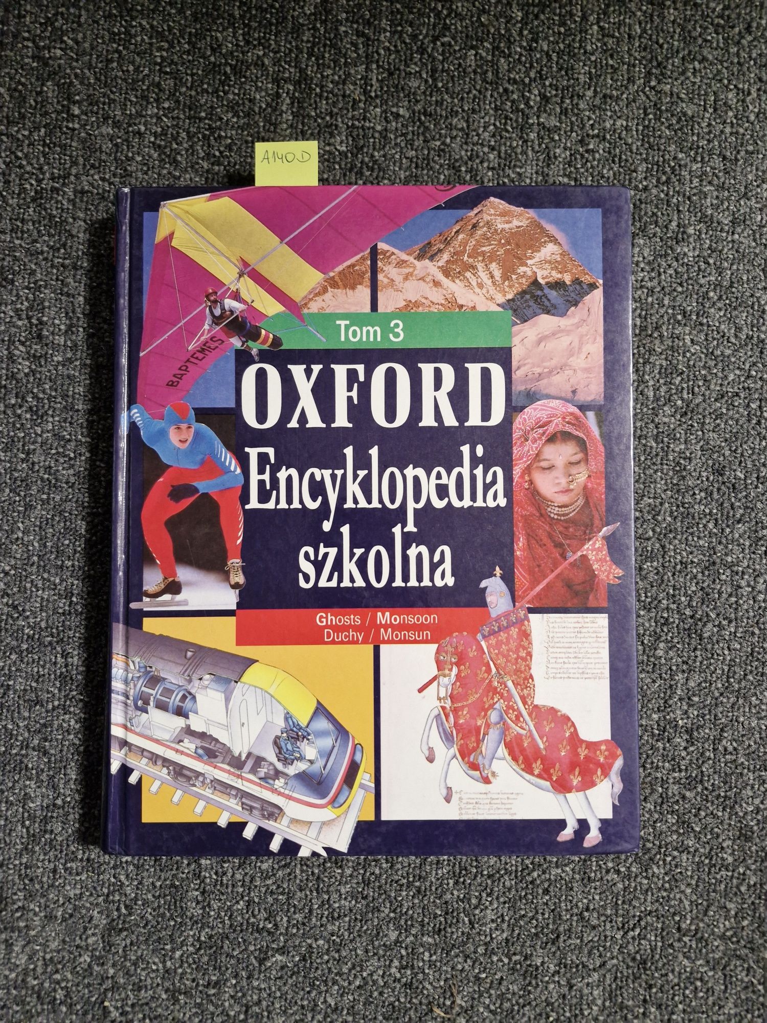 A140D. "Oxford. Encyklopedia szkolna" Praca zbiorowa