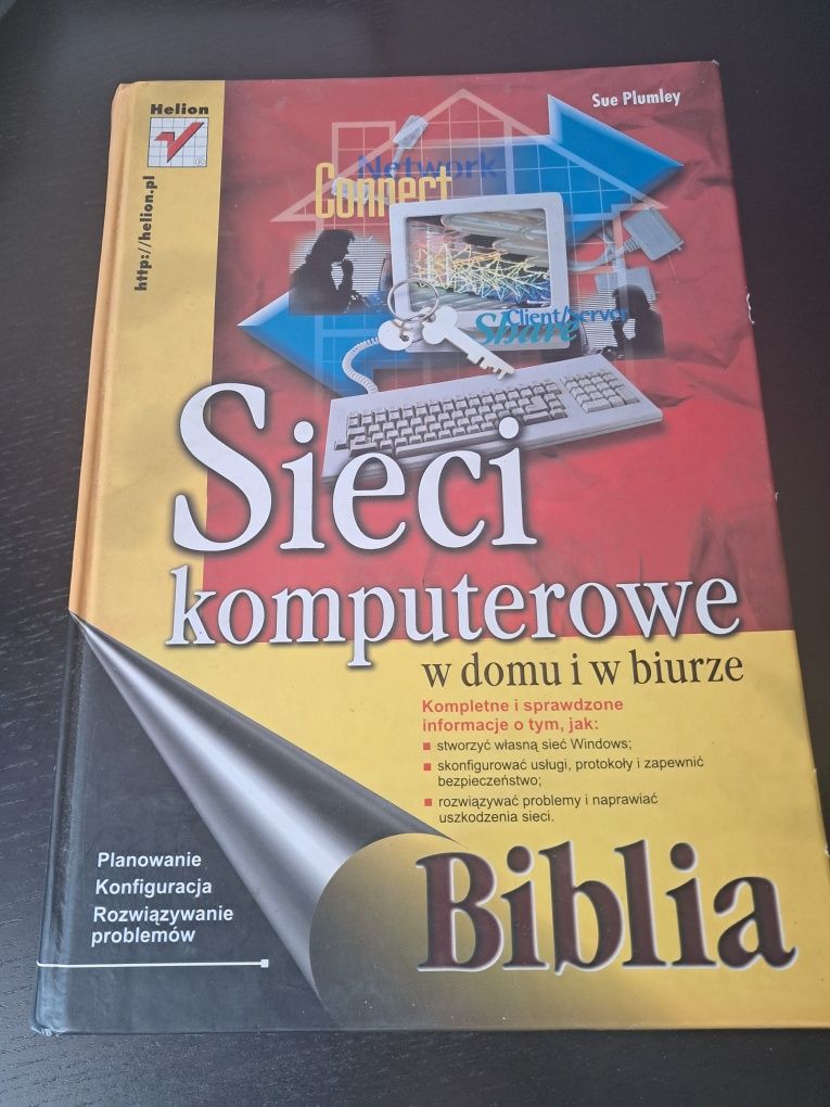 Sieci komputerowe w domu i biurze Biblia