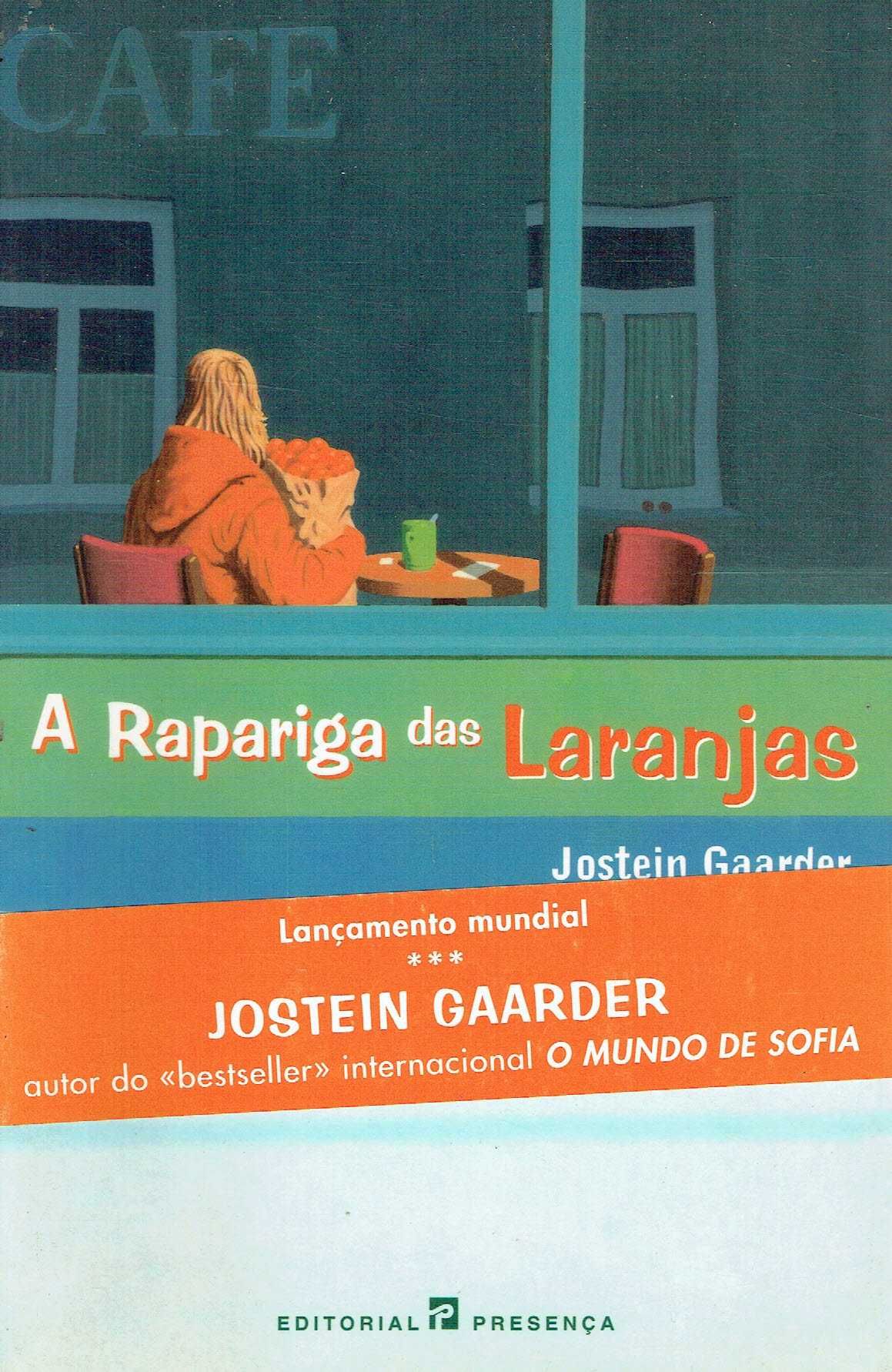 8703

A Rapariga das Laranjas
de Jostein Gaarder