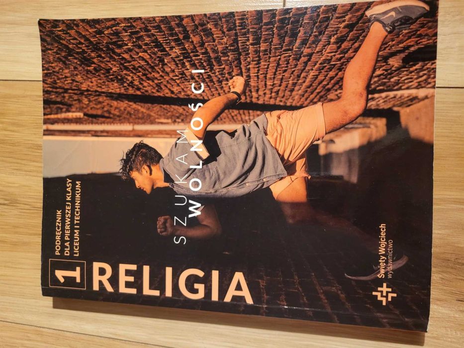 ,,Szukam wolności". Religia klasa 1 dla szkół ponadpodstawowych