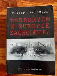 Terroryzm w Europie Zachodniej - Viktor Grotowicz