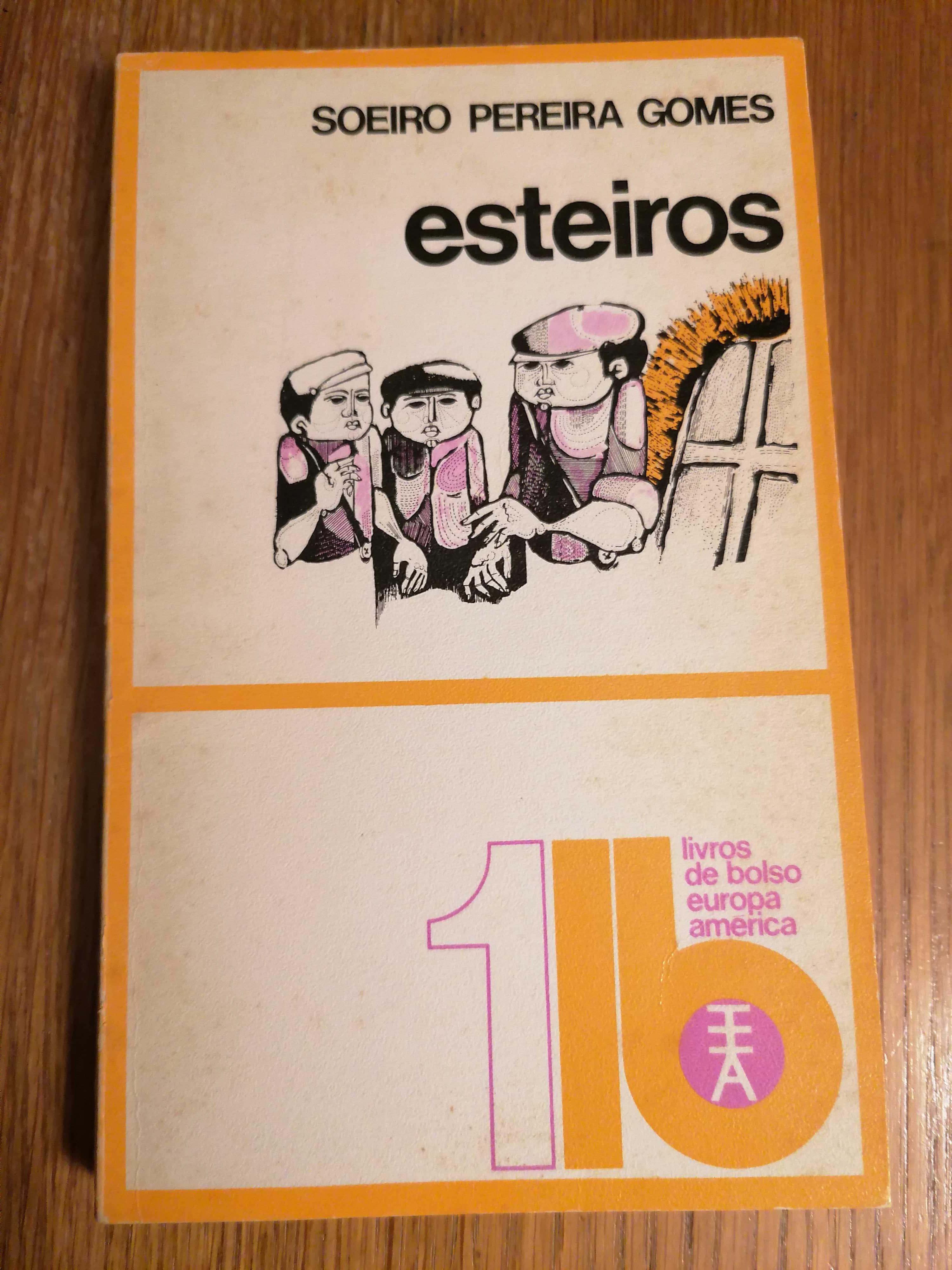 Esteiros - Soeiro Pereira Gomes