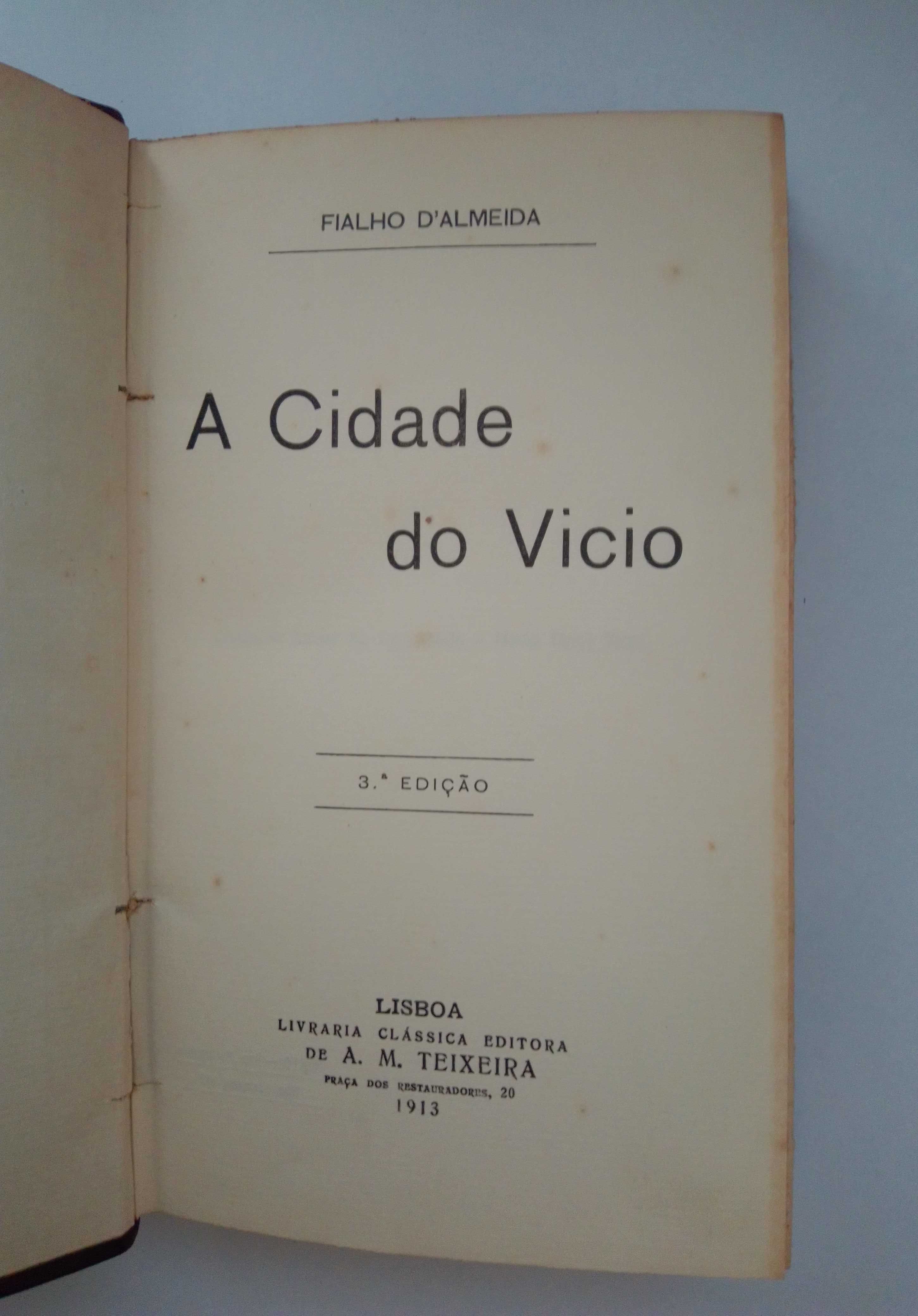 A Cidade do Vício, de Fialho D' Almeida, de 1913