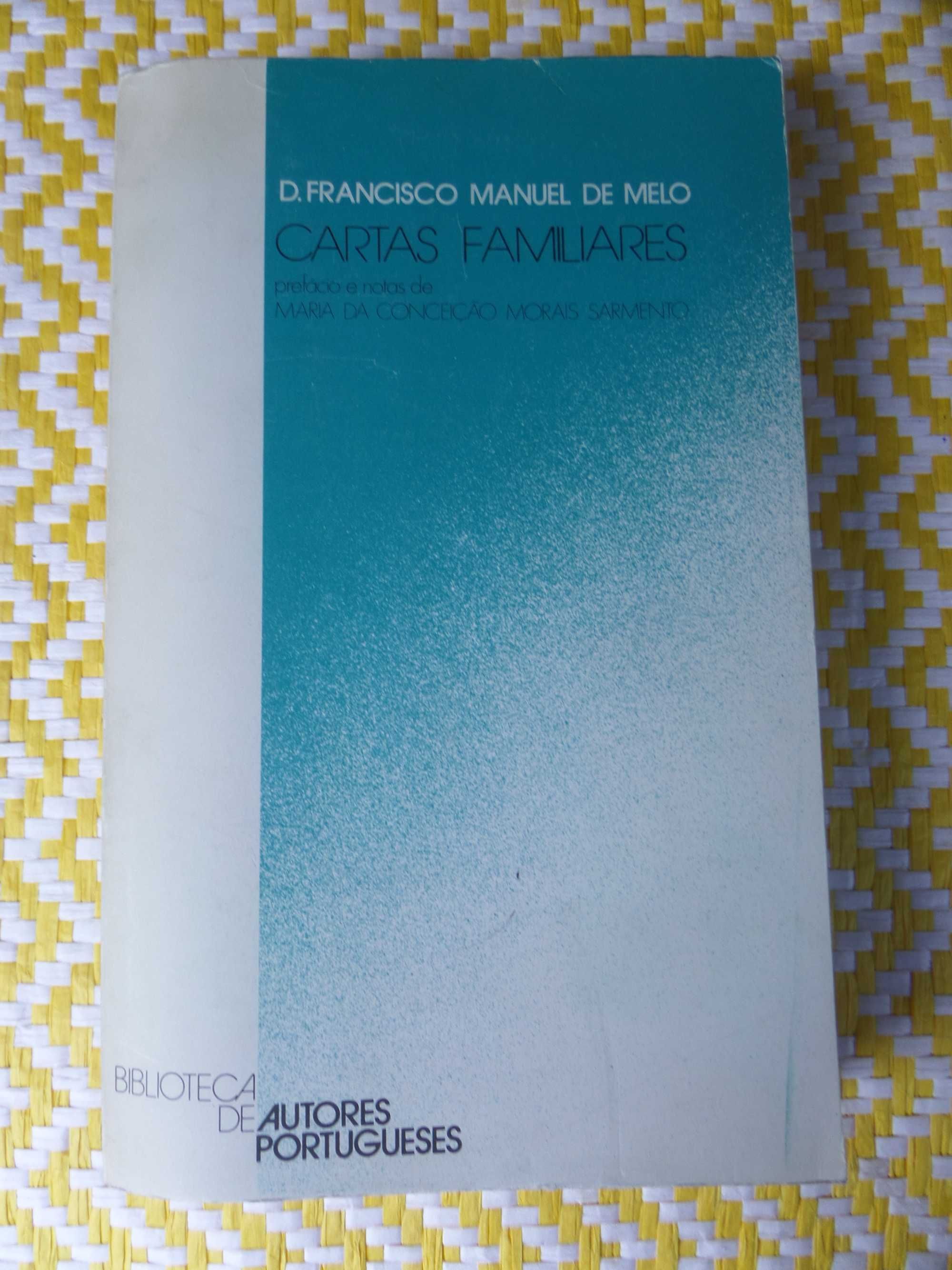 CARTAS FAMILIARES
(D. Francisco Manuel de MELO).