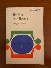 "Histórias Castelhanas" de Domingos Monteiro
