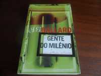 "Gente do Milénio" de J. G. Ballard - 1ª Edição de 2004