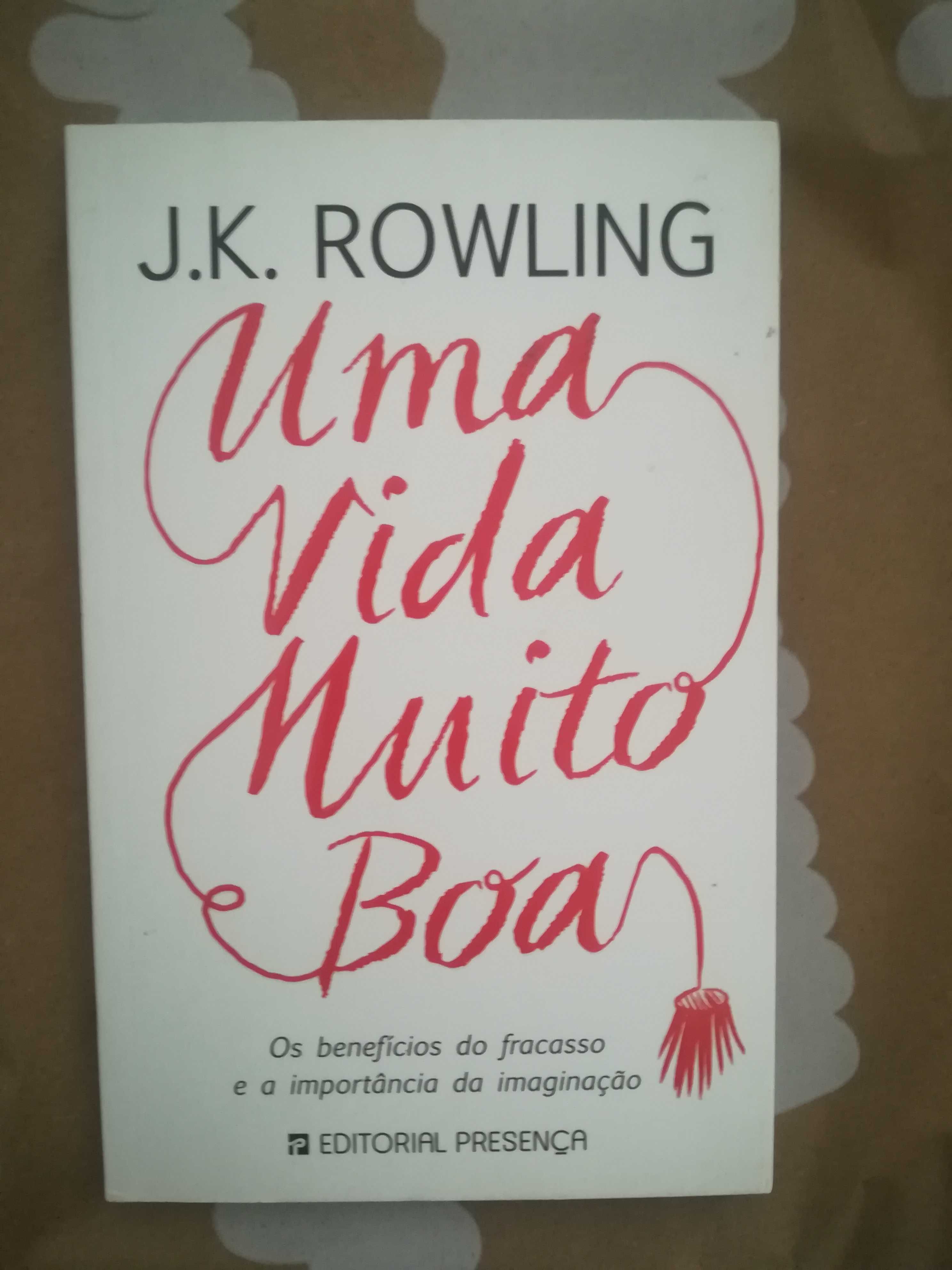 Uma vida muito boa - J. K. Rolling