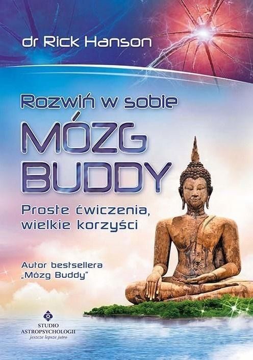 Rozwiń W Sobie Mózg Buddy. Proste Ćwiczenia.