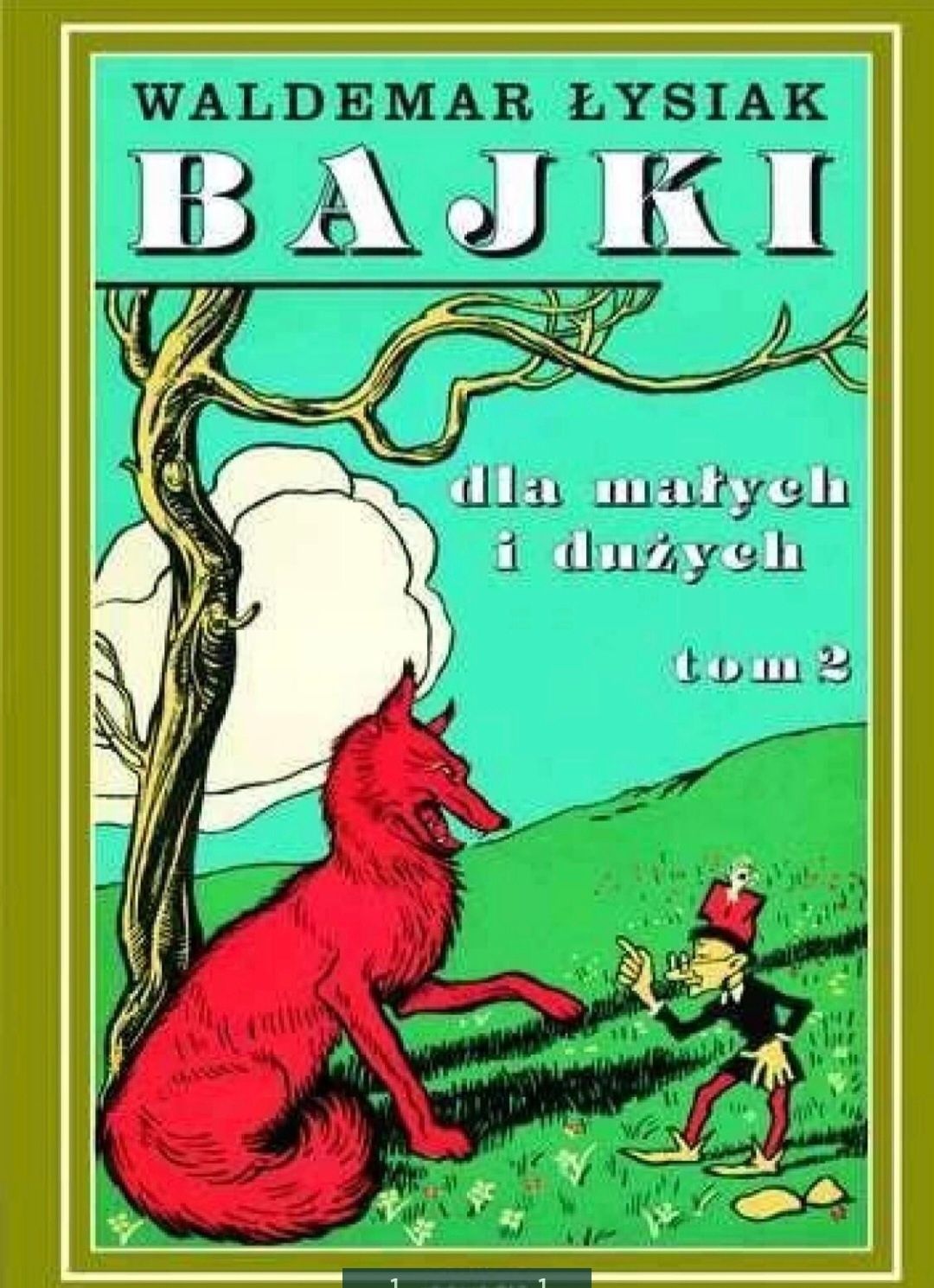Bajki dla dużych I małych- Waldemar Łysiak  2 tomy