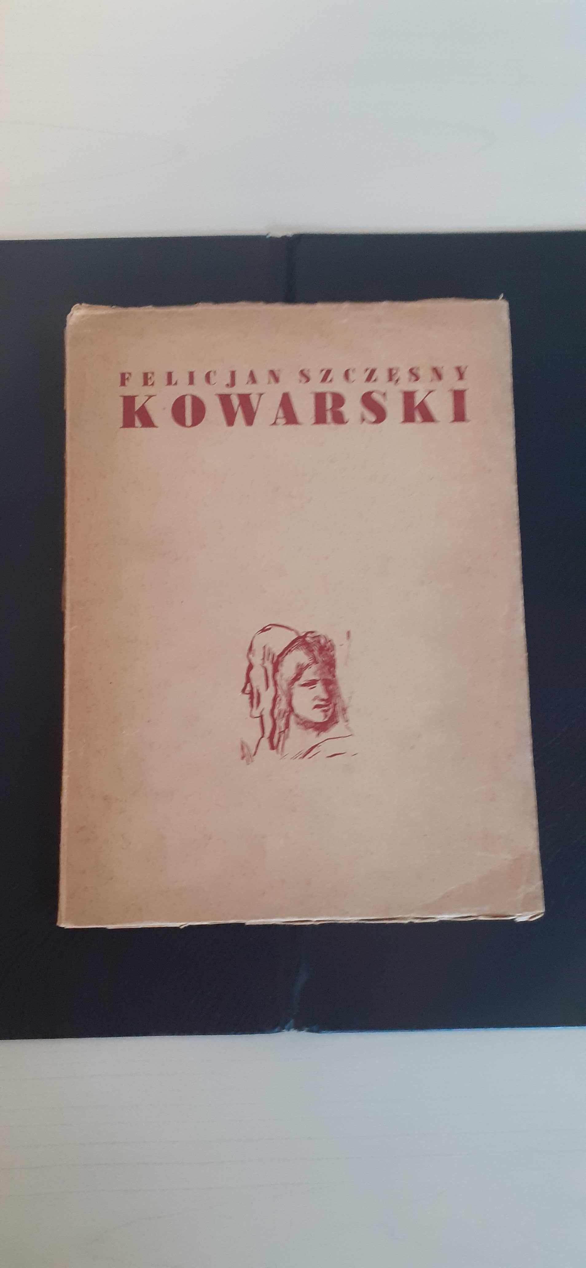 Felicjan Szczęsny Kowarski. Katalag Wystawy. Kwiecień 1949. Warszawa