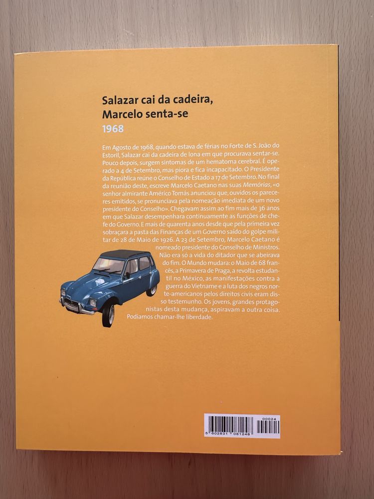 Livro “1968 Salazar cai da cadeira, Marcelo senta se”