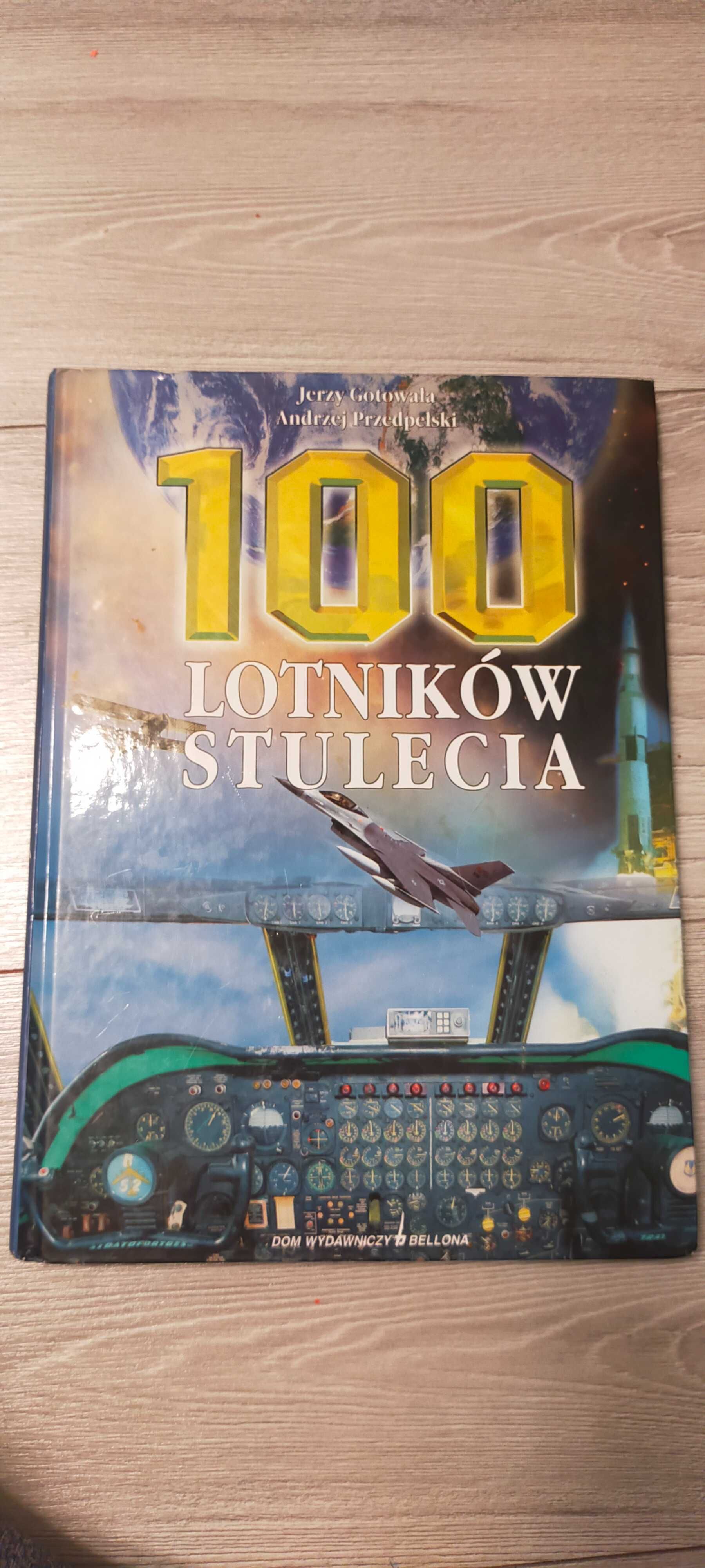 Książka/ Album "100 lotników stulecia"