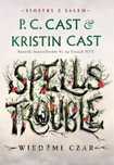 Siostry z Salem. Tom 1. Spells trouble. Wiedźmi czar. Jaguar