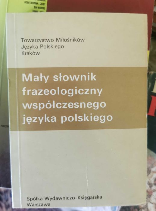 Mały słownik frazeologiczny współczesnego języka polskiego