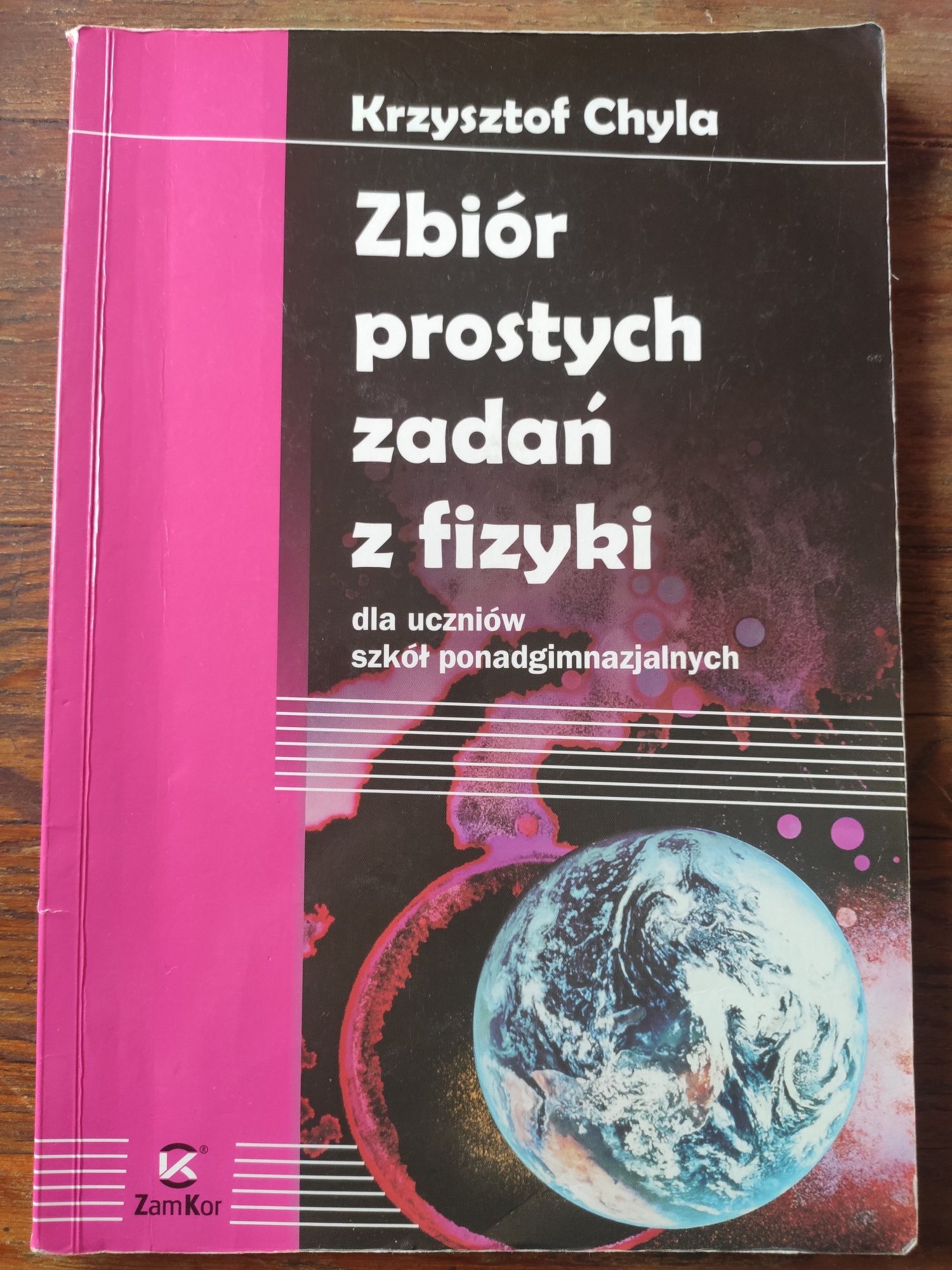 Zbiór prostych zadań z fizyki, K. Chyla