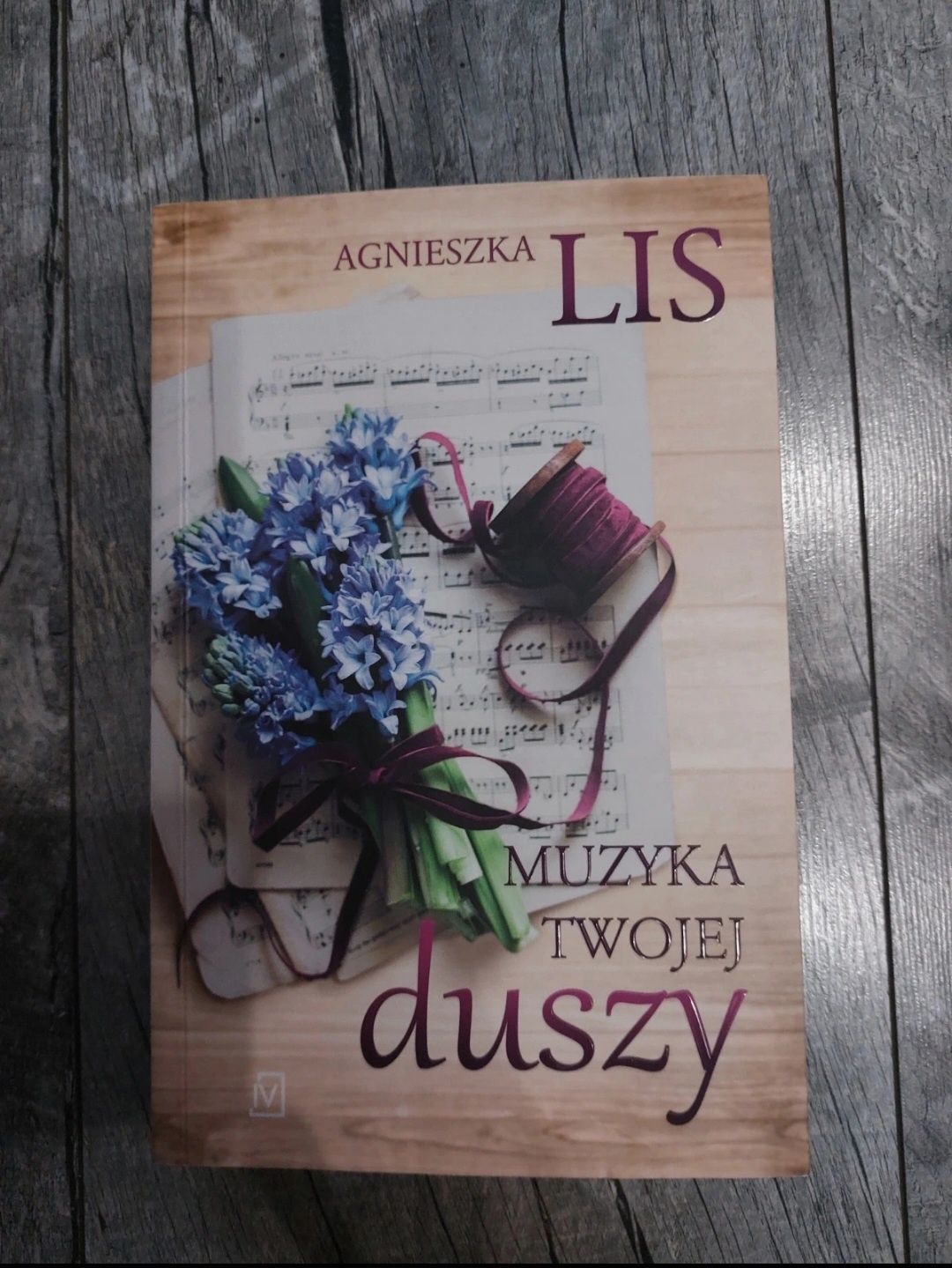 "Muzuka twojej duszy" Agnieszka Lis
