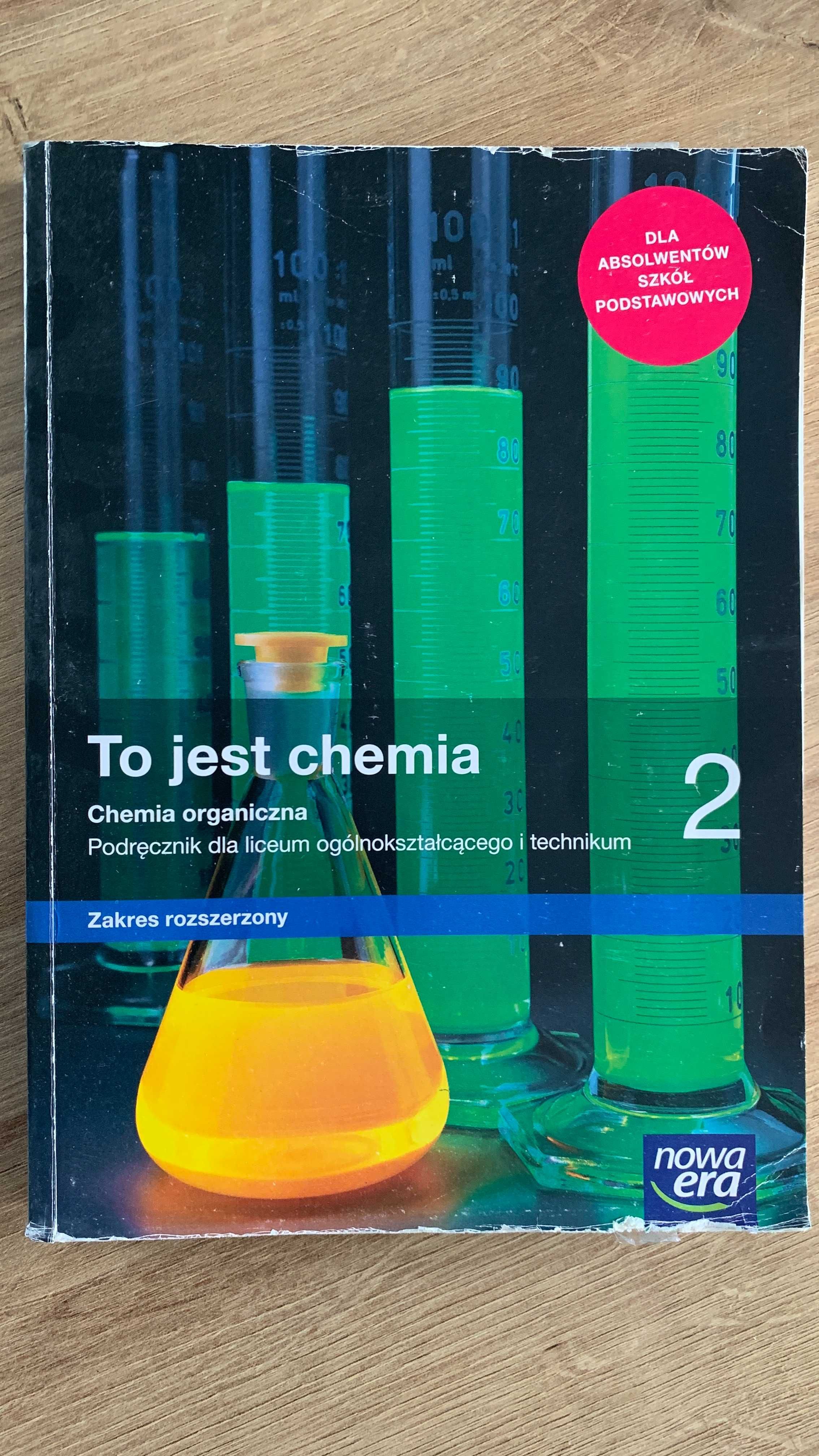 To jest chemia 2.  Podręcznik dla L.O. i tech. Nowa Era , rozszerzony