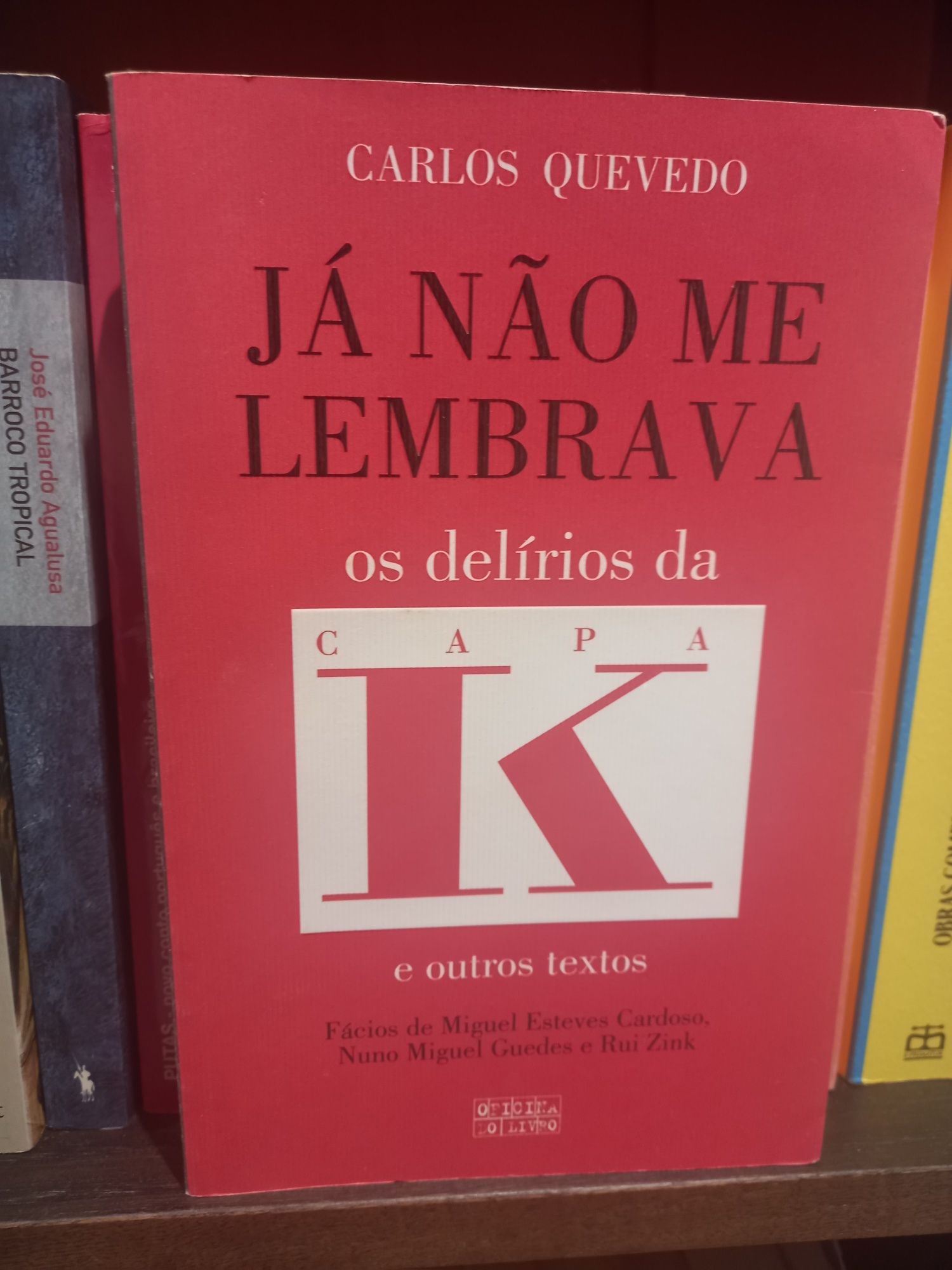 Já não me lembrava
