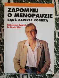 G. Doucet, Dr D. Elia Zapomnij o menopauzie 1994 W.A.B.