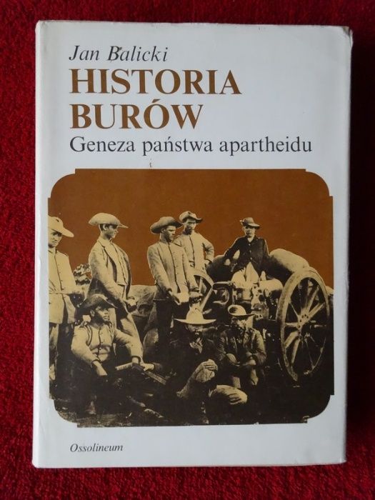 Historia Burów _ geneza państwa apartheidu - J.Balicki