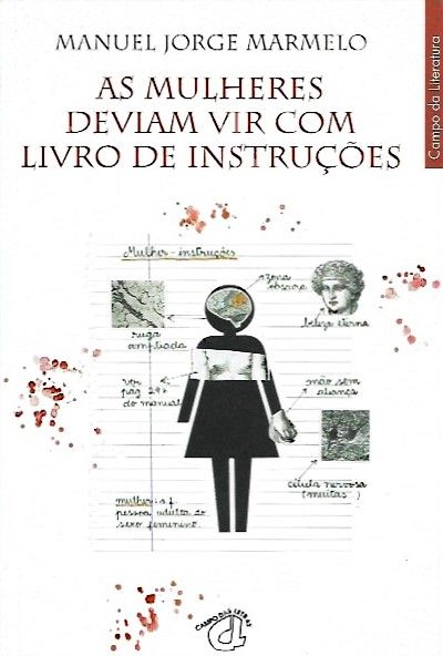 As mulheres deviam vir com livro de instruções_Manuel Jorge Marmelo