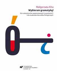 Wybieram Gramatykę! Dla Cudzoziemców. W.3