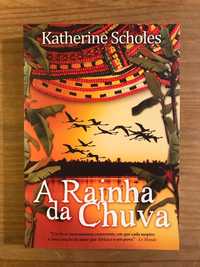 A Rainha da Chuva - Katherine Scholes (portes grátis)