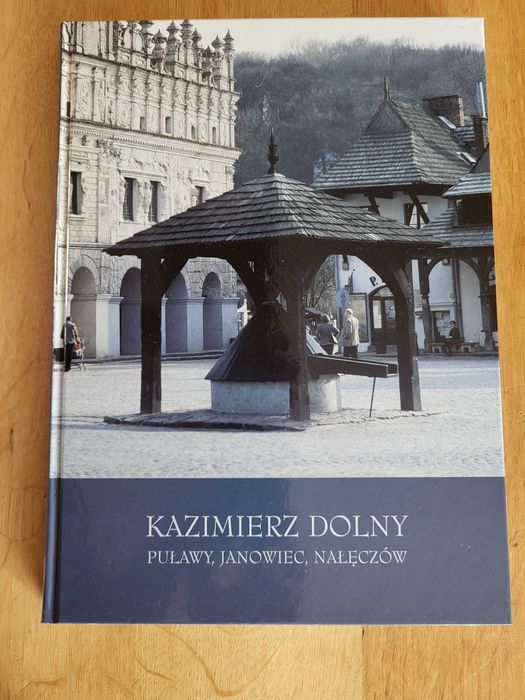 Album Kazimierz Dolny Puławy Janowiec Nałęczów - stan IDEALNY !