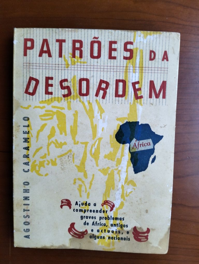 Patrões da Desordem - Agostinho Caramelo autografado