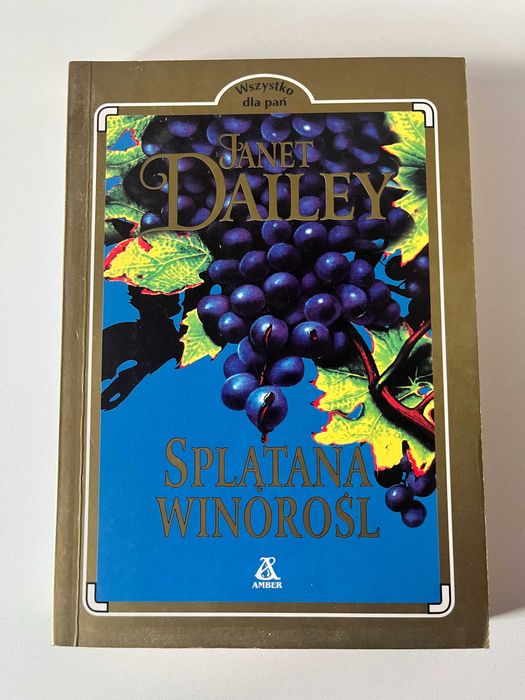 Splątana winorośl - Janet Dailey