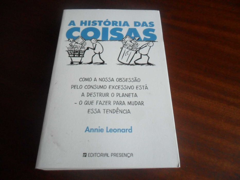 "A História das Coisas"  de Annie Leonard - 1ª Edição de 2011