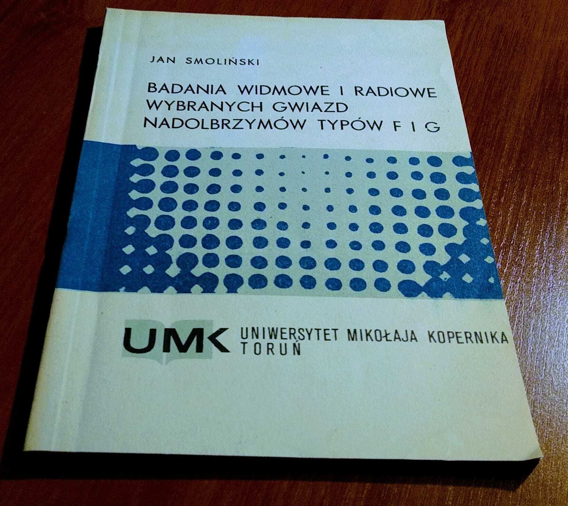 Badania widmowe i radiowe wybranych gwiazd-nadolbrzymów Smoliński