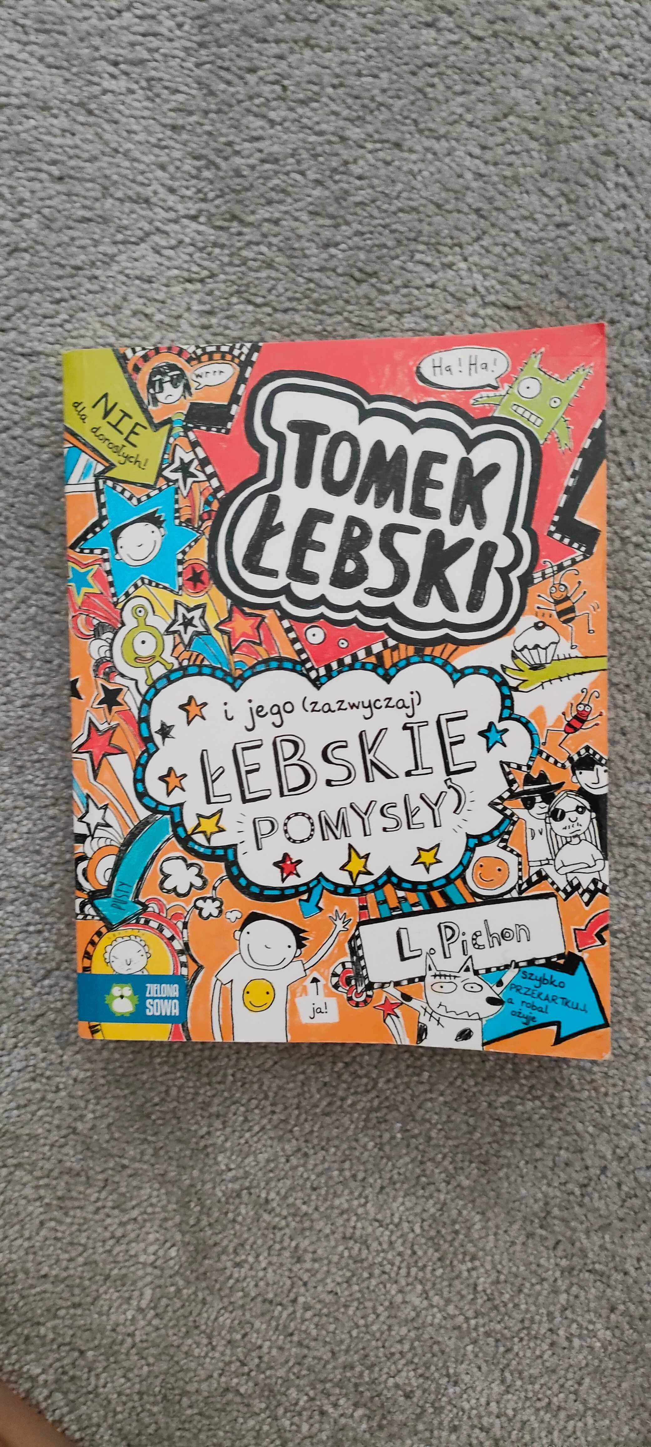 Książka,, Tomek Łebski i jego (zazwyczaj) łebskie pomysły''